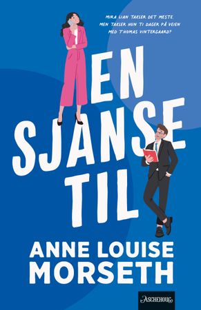 Omslag: En sjanse til av Anne Louise Morseth