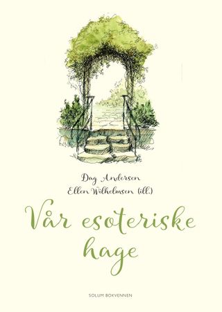 Vår esoteriske hage