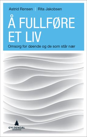 Å fullføre et liv
