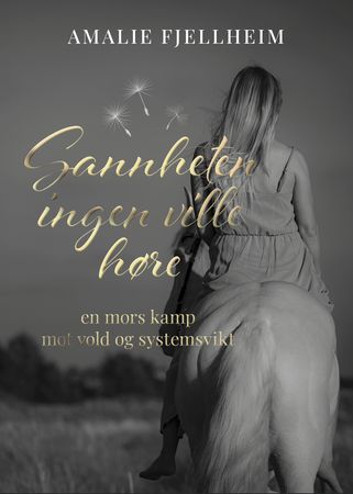 Sannheten ingen ville høre