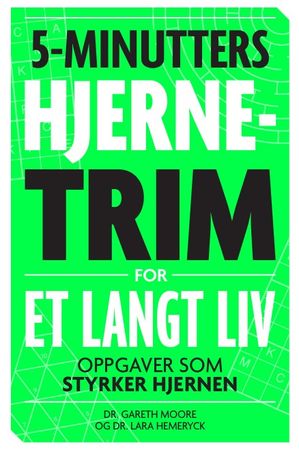 5-minutters hjernetrim for et langt liv