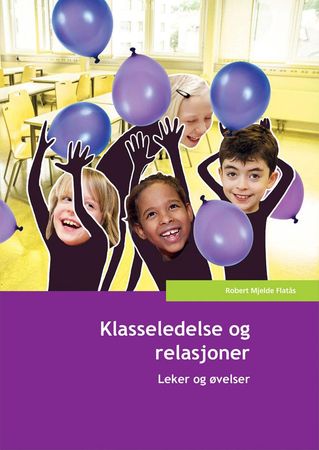 Klasseledelse og relasjoner