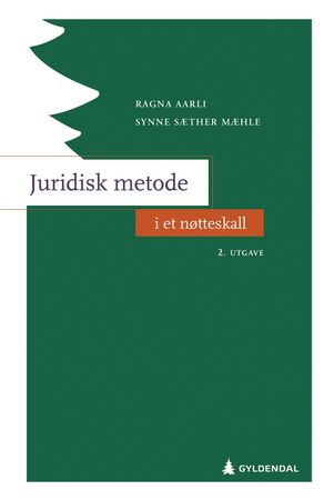 Omslag: Juridisk metode i et nøtteskall av Synne Sæther Mæhle