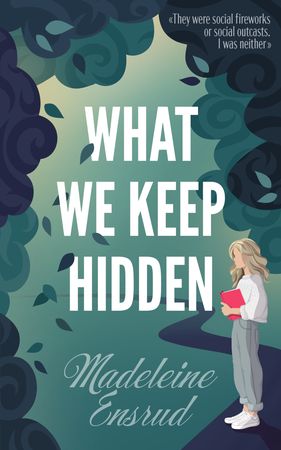 What we keep hidden