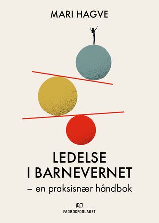 Omslag: Ledelse i barnevernet av Mari Hagve