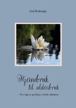Omslag: Hjernebruk til aldersbruk av Aud Bruknapp