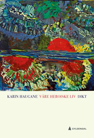 Våre heroiske liv