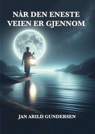 Når den eneste veien er gjennom