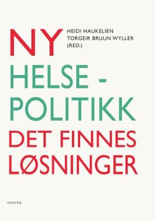 Ny helsepolitikk