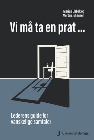 Vi må ta en prat ...