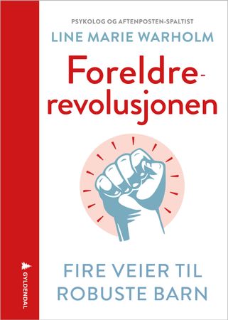 Omslag: Foreldrerevolusjonen av Line Marie Warholm