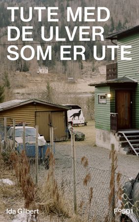 Omslag: Tute med de ulver som er ute av Ida Gilbert