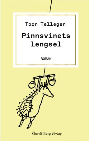 Pinnsvinets lengsel