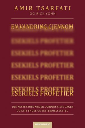 En vandring gjennom Esekiels profetier
