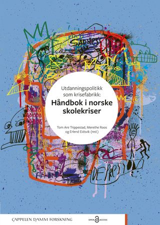 Utdanningspolitikk som krisefabrikk