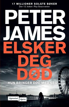 Omslag: Elsker deg død av Peter James