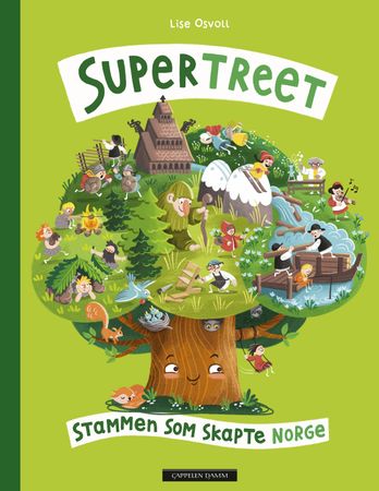 Supertreet: stammen som skapte Norge