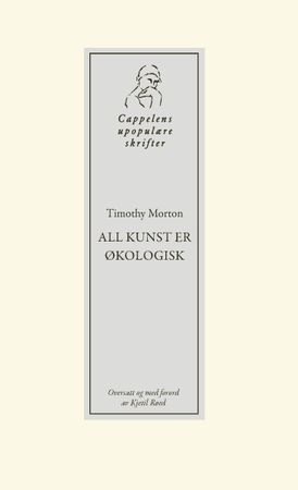 All kunst er økologisk