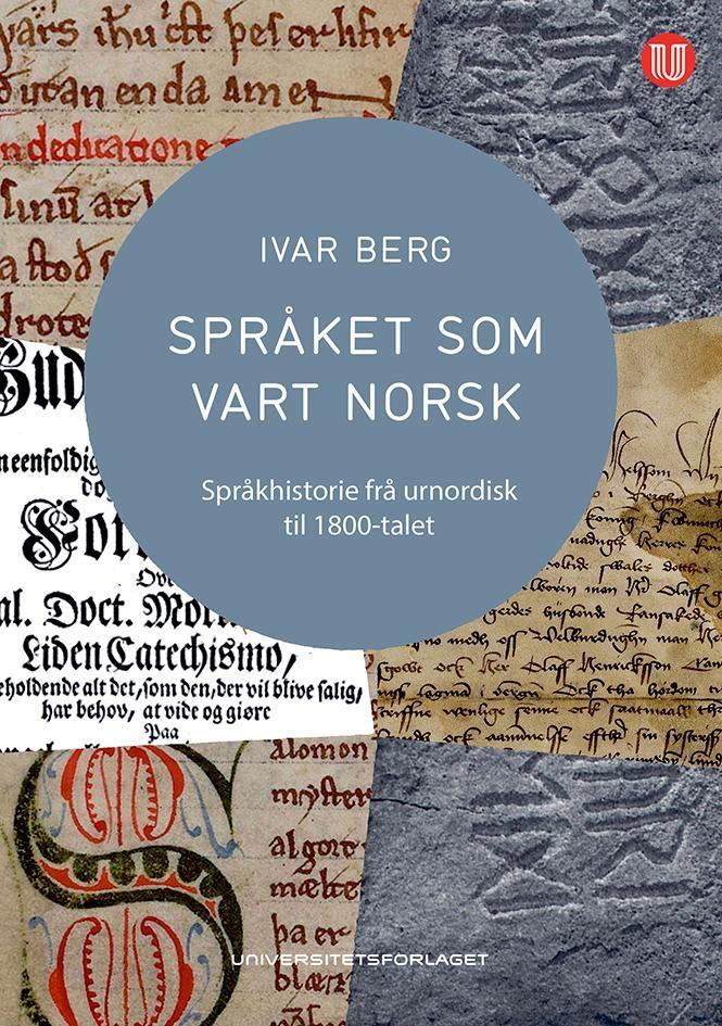 Språket som vart norsk