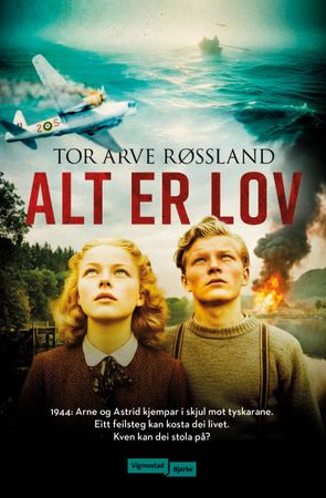 Omslag: Alt er lov av Tor Arve Røssland