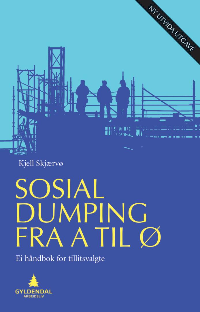 Sosial dumping fra A til Ø