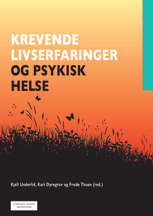 Krevende livserfaringer og psykisk helse