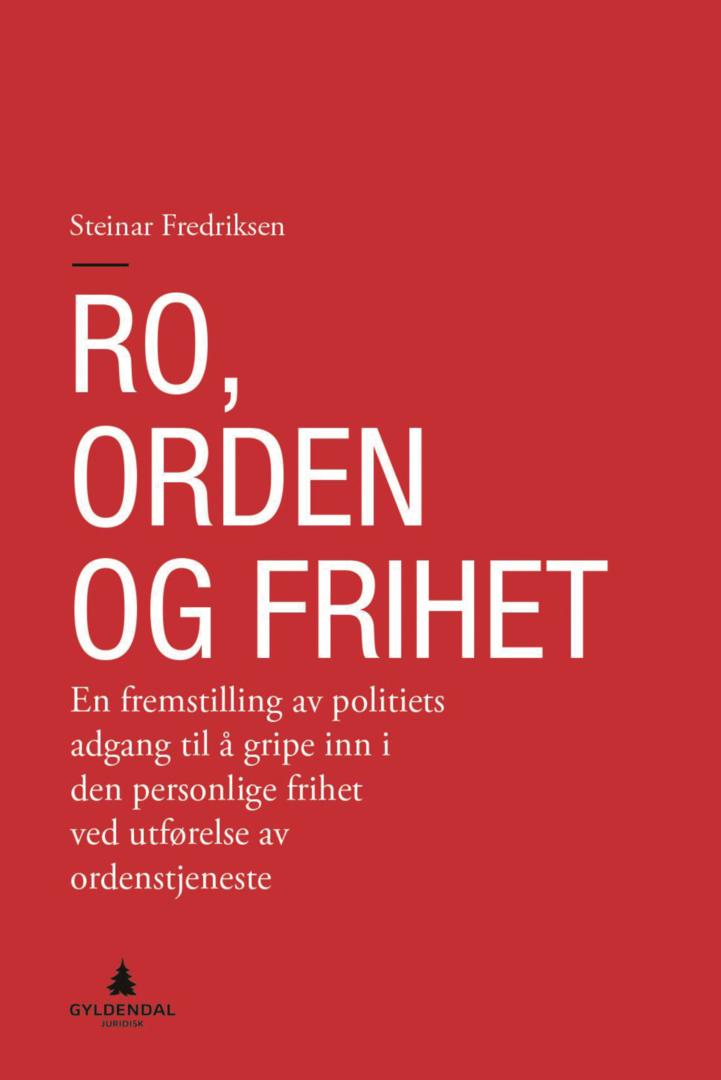 Ro, orden og frihet