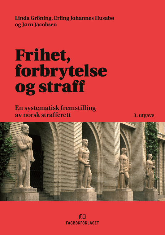 Frihet, forbrytelse og straff