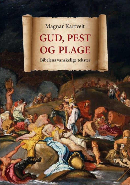 Gud, pest og plage