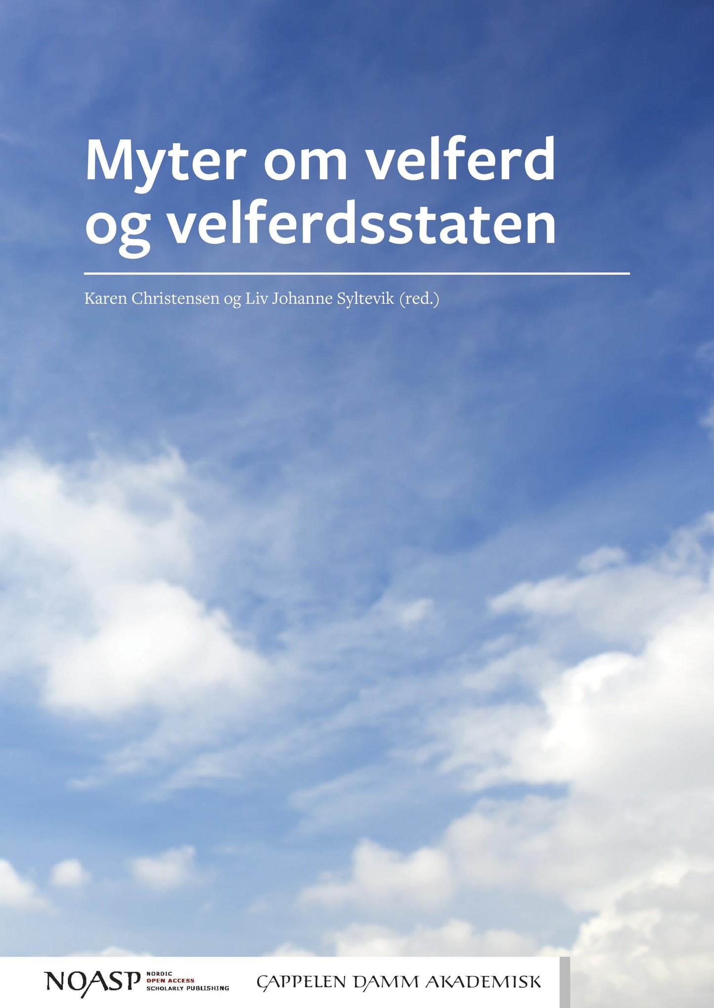 Myter om velferd og velferdsstaten