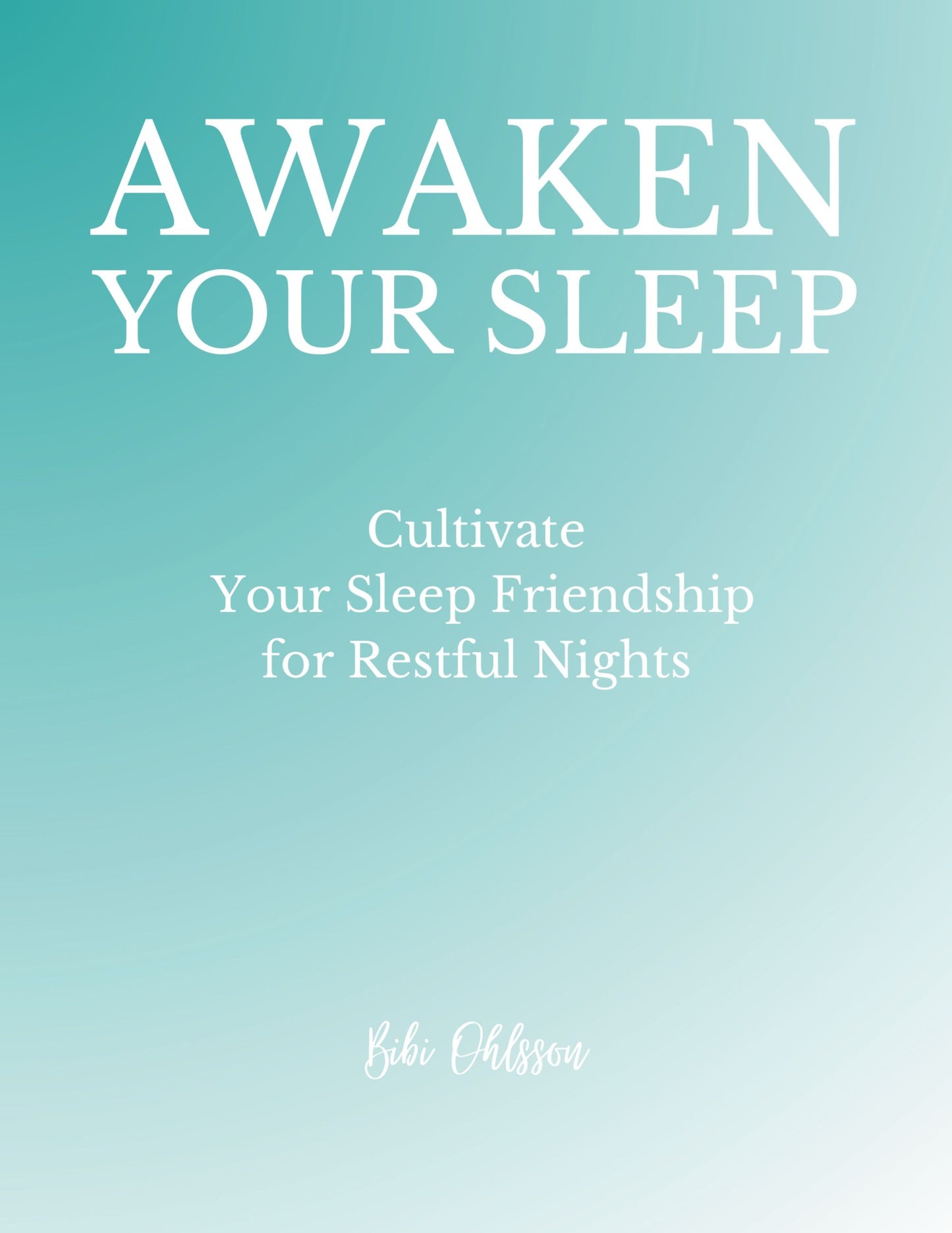 Awaken your sleep