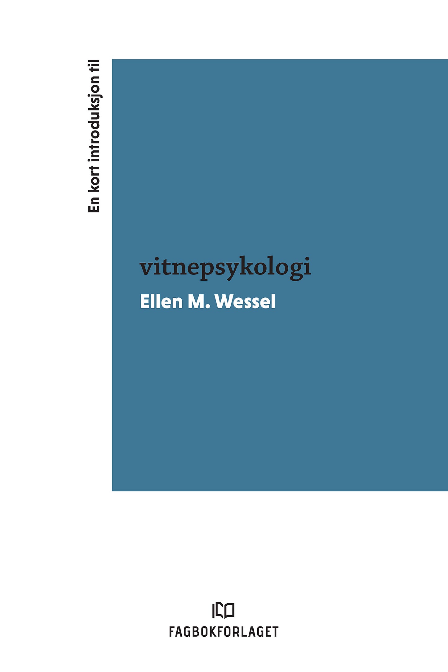 En kort introduksjon til vitnepsykologi