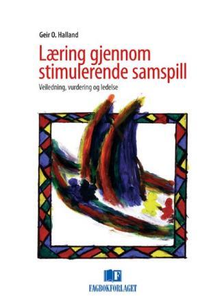 Læring gjennom stimulerende samspill