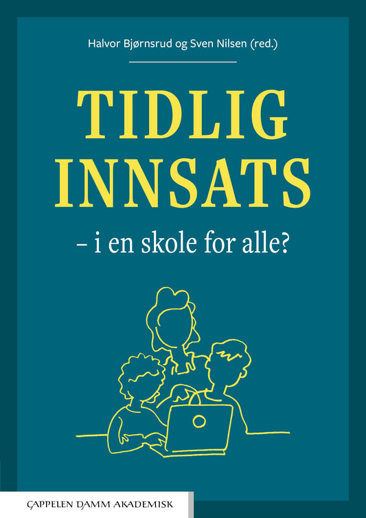 Tidlig innsats - i en skole for alle?