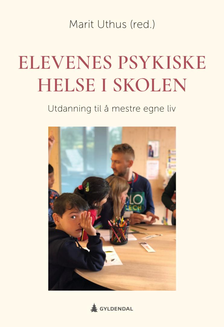 Elevenes psykiske helse i skolen