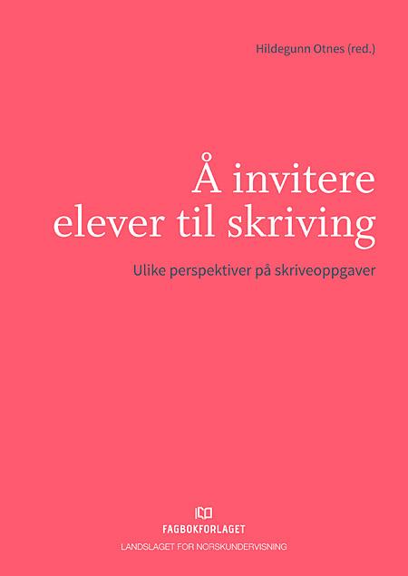 Å invitere elever til skriving