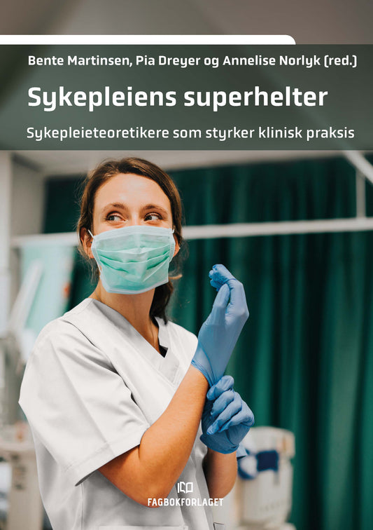 Sykepleiens superhelter