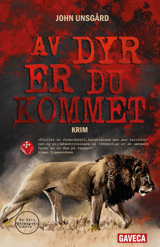 Av dyr er du kommet