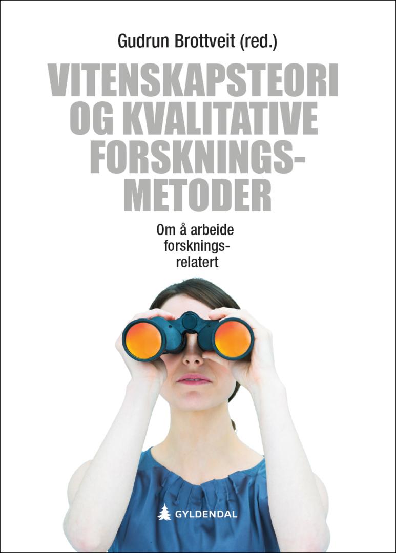 Vitenskapsteori og kvalitative forskningsmetoder