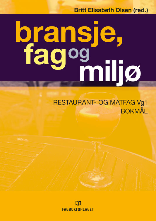 Bransje, fag og miljø