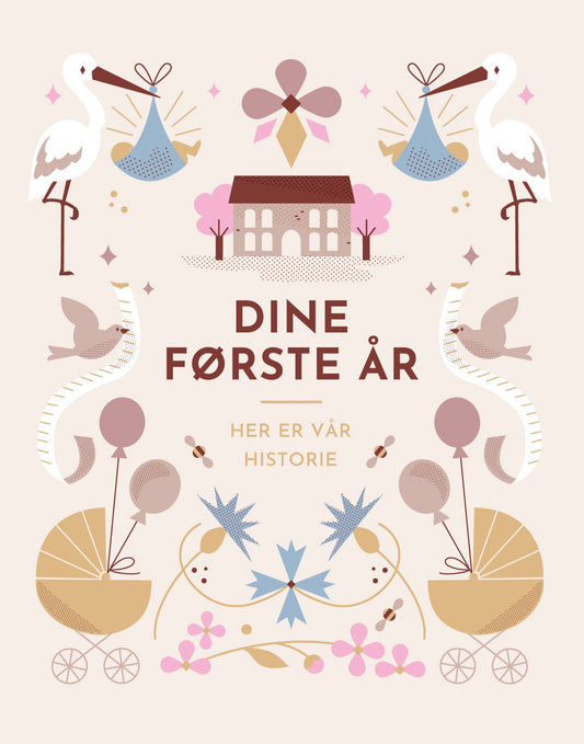 Dine første år : her er vår historie