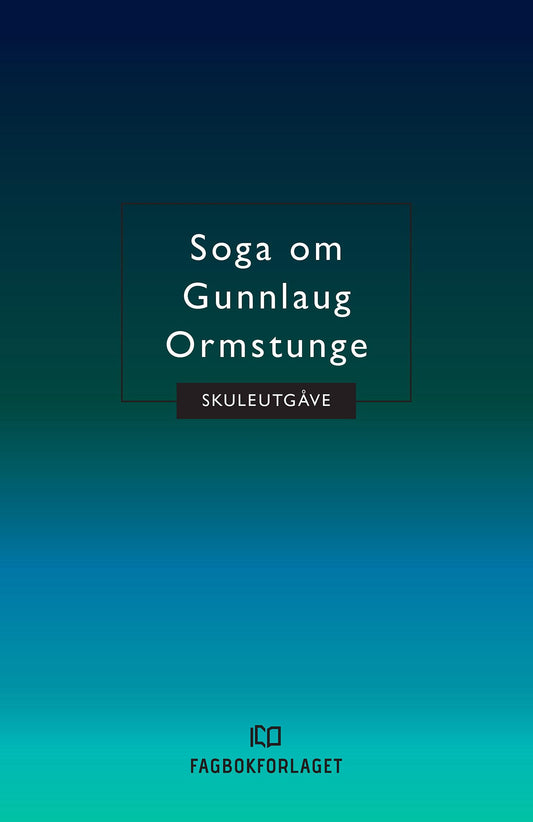 Soga om Gunnlaug Ormstunge