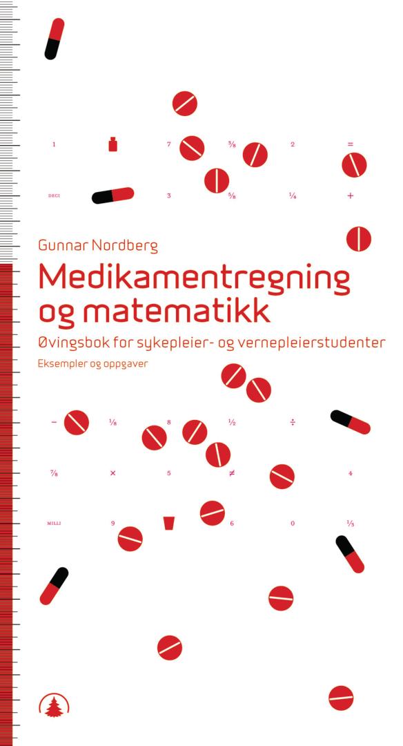 Medikamentregning og matematikk