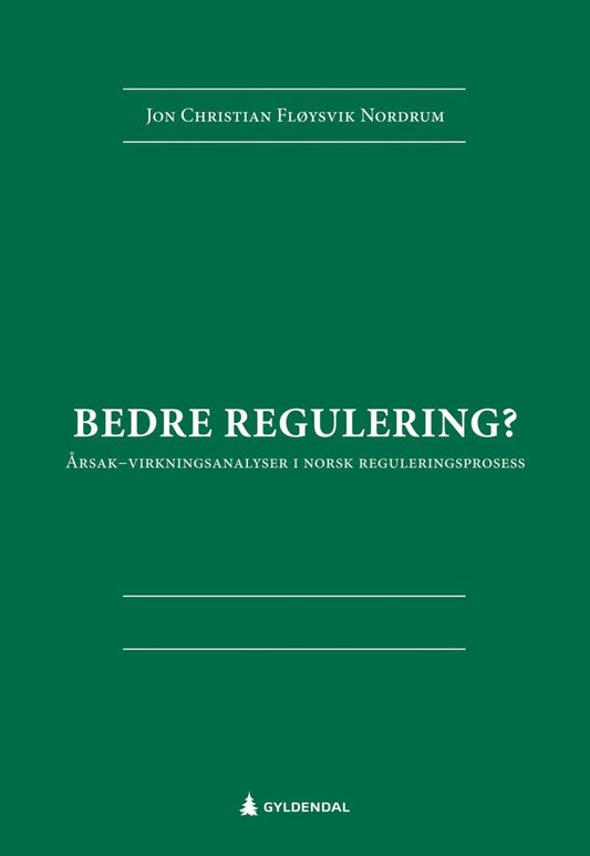 Bedre regulering?