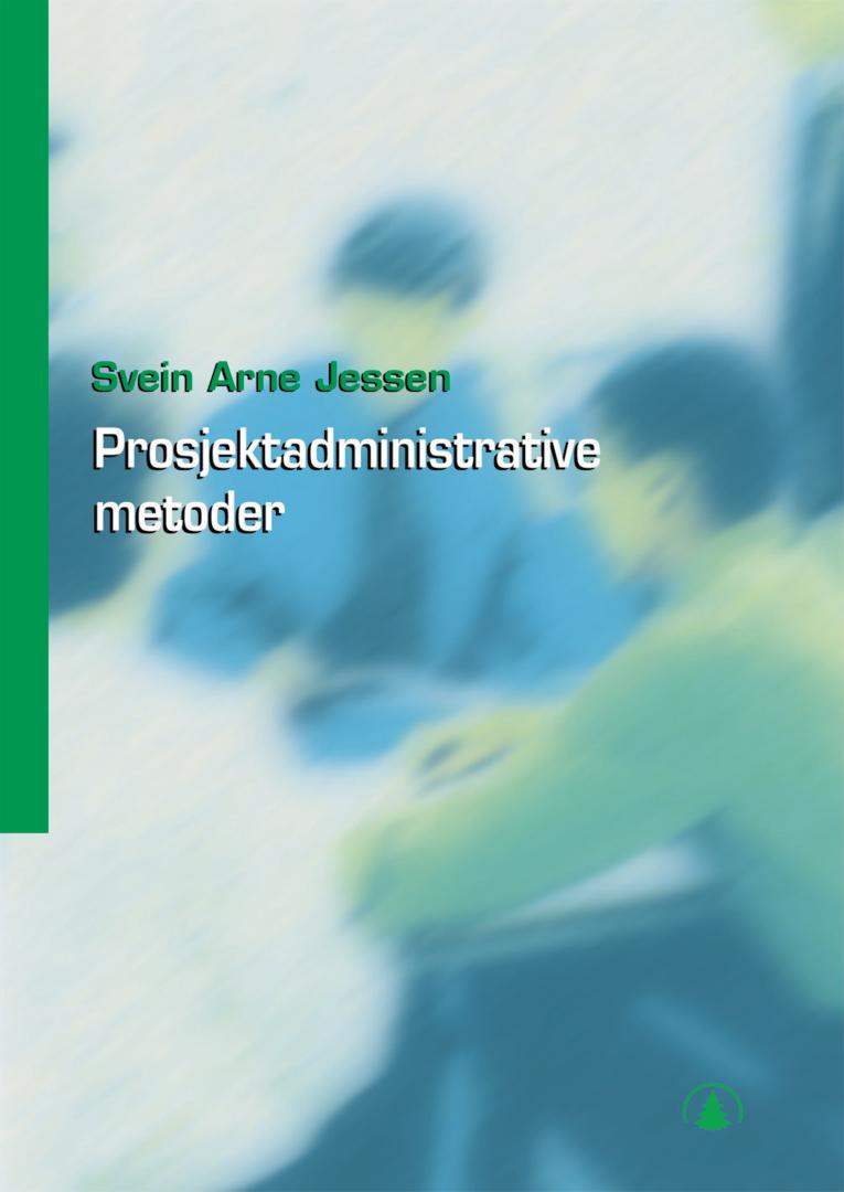 Prosjektadministrative metoder