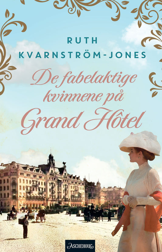 De fabelaktige kvinnene på Grand hôtel