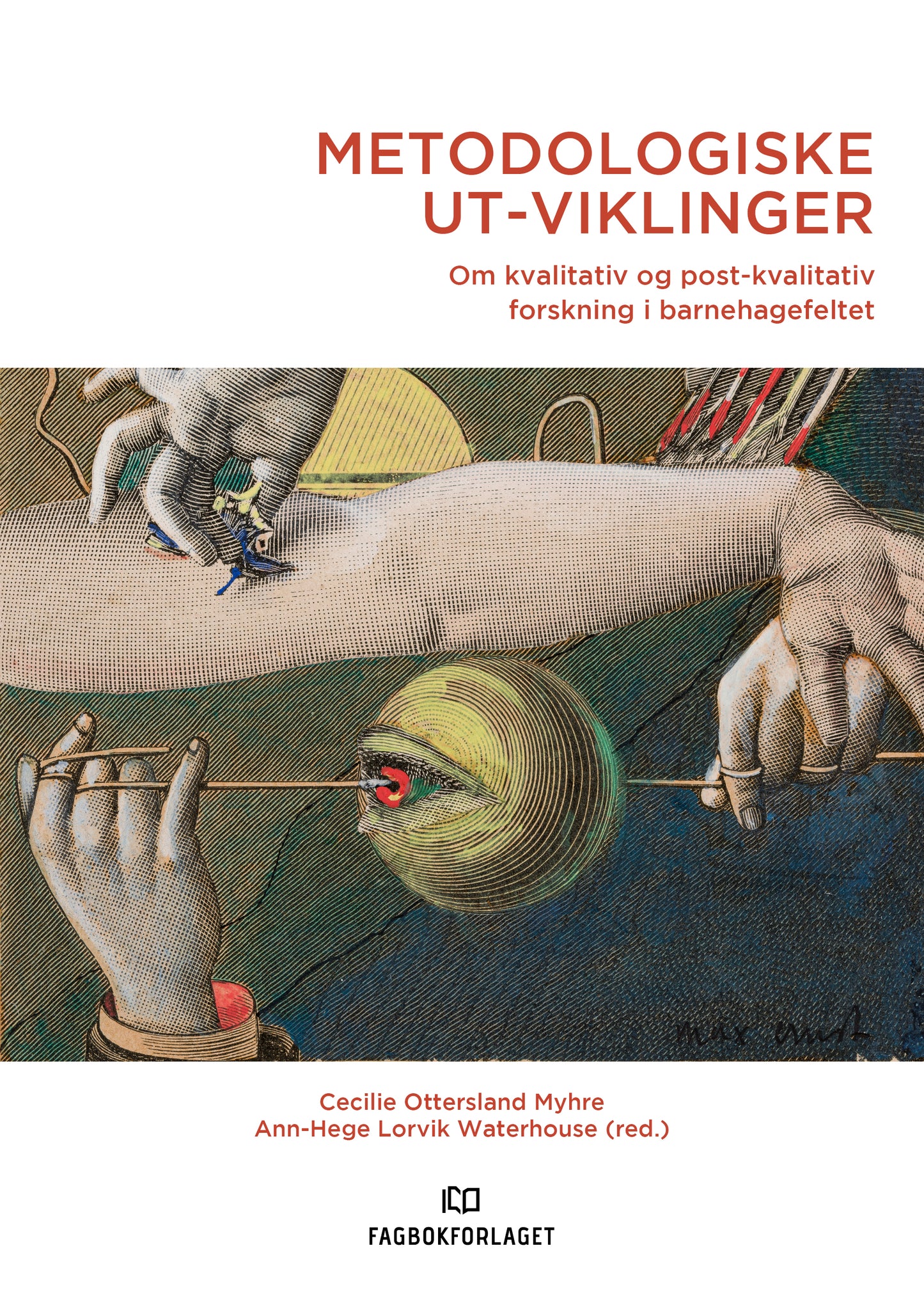 Metodologiske ut-viklinger