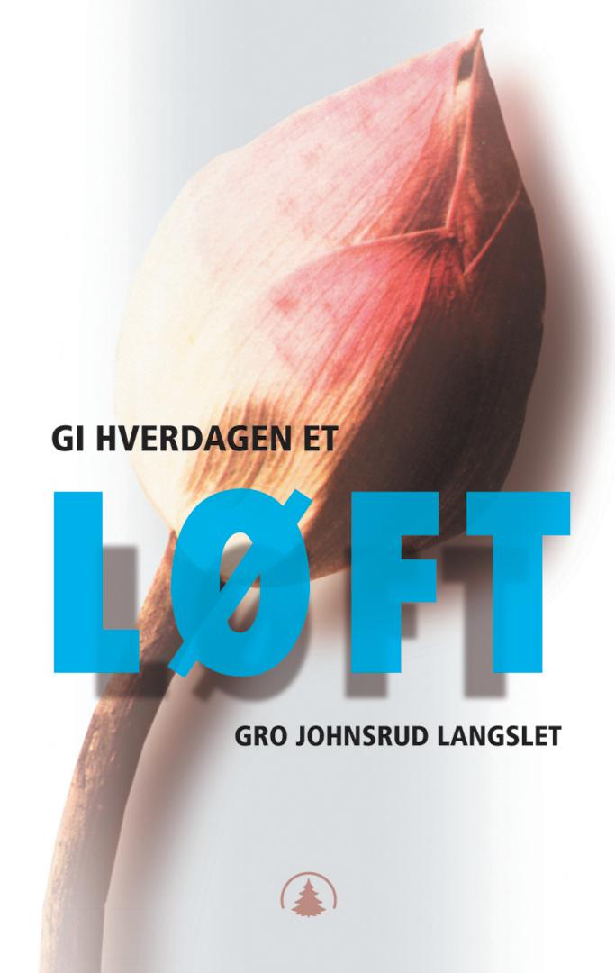 Gi hverdagen et løft!