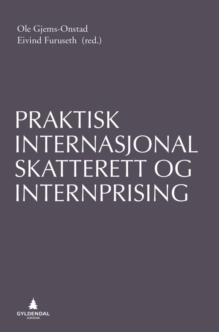 Praktisk internasjonal skatterett og internprising