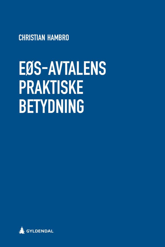 EØS-avtalens praktiske betydning